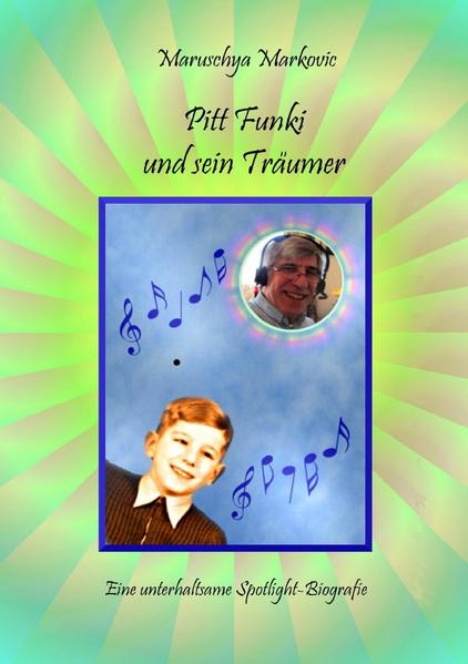 Pitt Funki und sein Träumer
