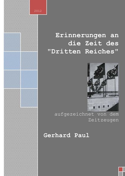 Erinnerungen an die Zeit des "Dritten Reiches"