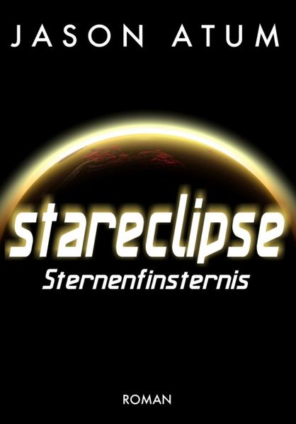 STARECLIPSE - Sternenfinsternis