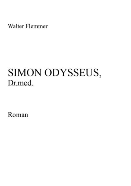 Simon Odysseus, Dr. med.