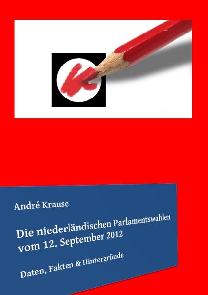 Die niederländischen Parlamentswahlen vom 12. September 2012
