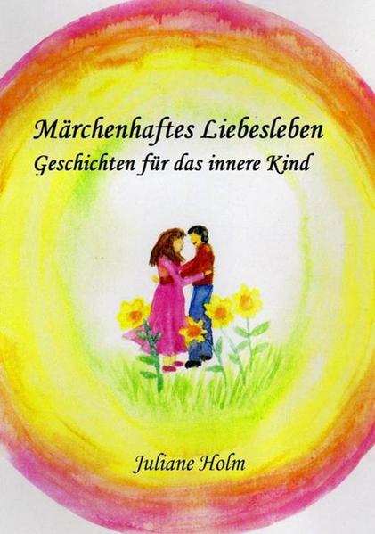 Märchenhaftes Liebesleben