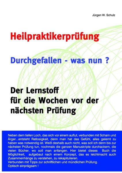 Heilpraktikerprüfung. Durchgefallen - was nun?