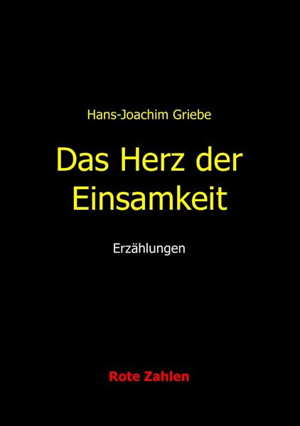 DAS HERZ DER EINSAMKEIT