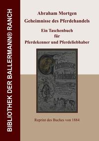 Bibliothek der Ballermann-Ranch / Geheimnisse des Pferdehandels