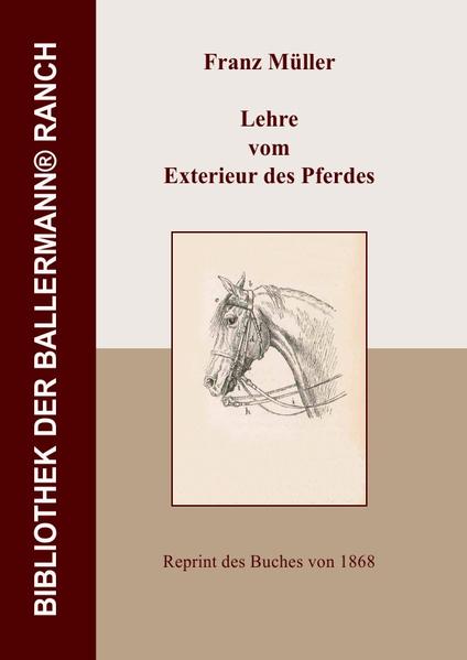 Bibliothek der Ballermann-Ranch / Lehre vom Exterieur des Pferdes