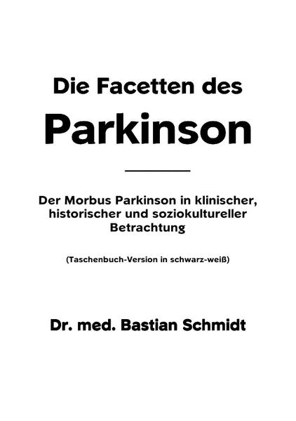 Die Facetten des Parkinson