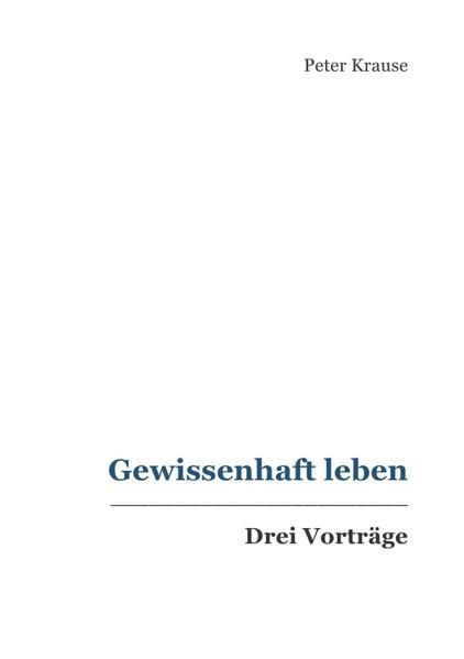 Gewissenhaft leben