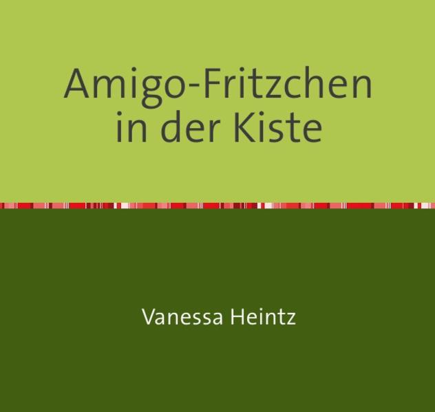 Amigo-Fritzchen in der Kiste