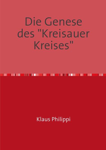 Die Genese des "Kreisauer Kreises"