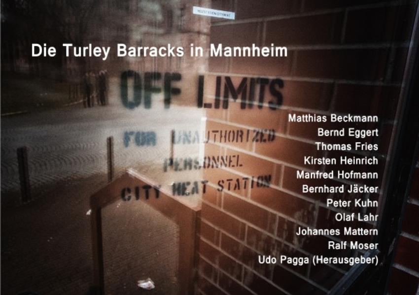 Die Turley Barracks in Mannheim