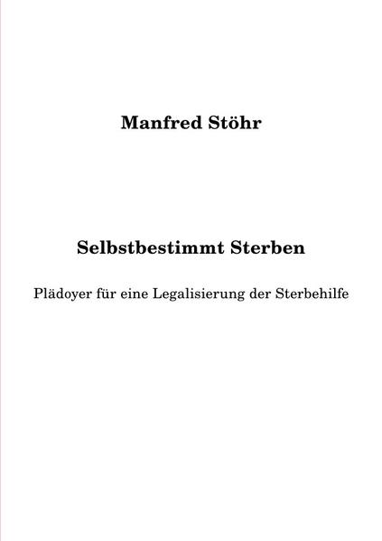 Selbstbestimmt Sterben
