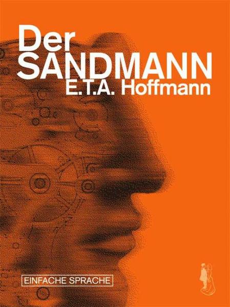 Der Sandmann von E.T.A. Hoffmann in Einfacher Sprache
