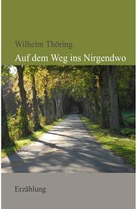 Auf dem Weg ins Nirgendwo