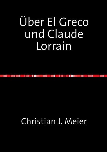 Über El Greco und Claude Lorrain