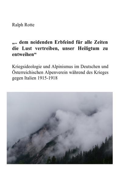 Kriegsideologie und Alpinismus