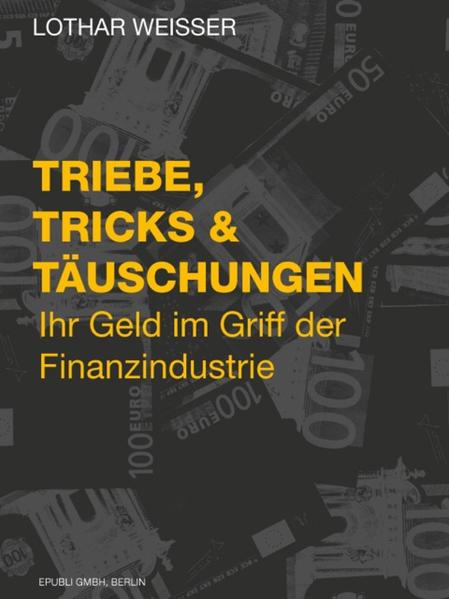 Triebe, Tricks & Täuschungen
