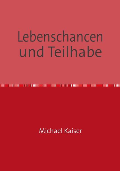 Lebenschancen und Teilhabe