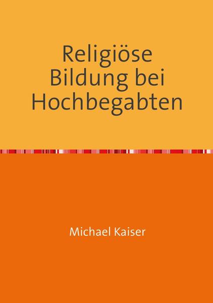 Religiöse Bildung bei Hochbegabten