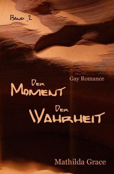 Der Moment der Wahrheit - Teil 2