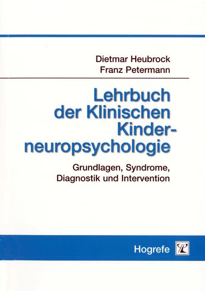 Lehrbuch der Klinischen Kinderneuropsychologie