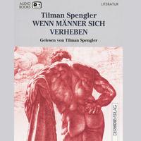 Wenn Männer sich verheben