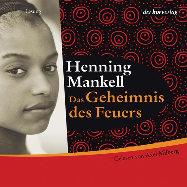Das Geheimnis des Feuers