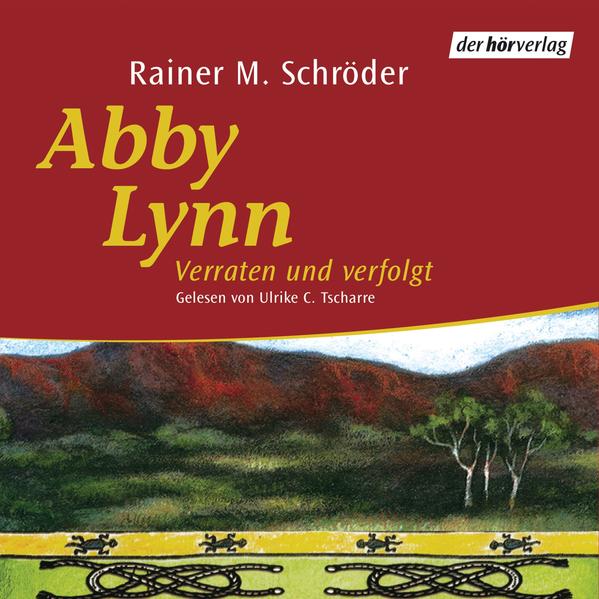 Abby Lynn - Verraten und verfolgt