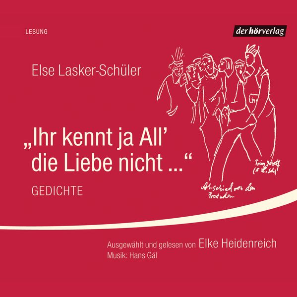 Ihr kennt ja All' die Liebe nicht ...
