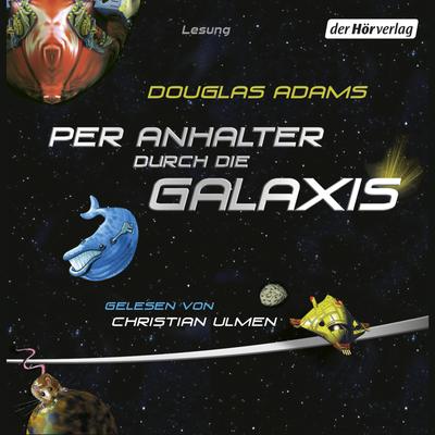 Per Anhalter durch die Galaxis