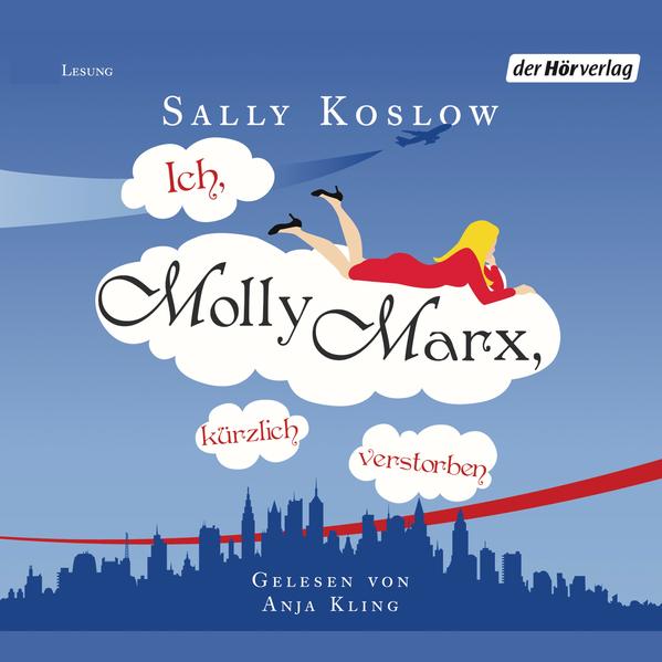Ich, Molly Marx, kürzlich verstorben
