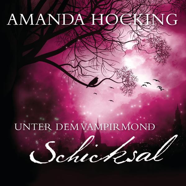 Unter dem Vampirmond - Schicksal