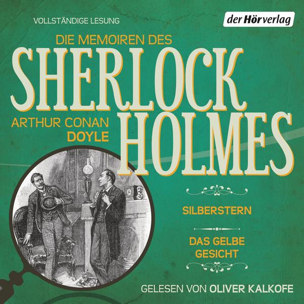Die Memoiren des Sherlock Holmes: Silberstern & Das gelbe Gesicht