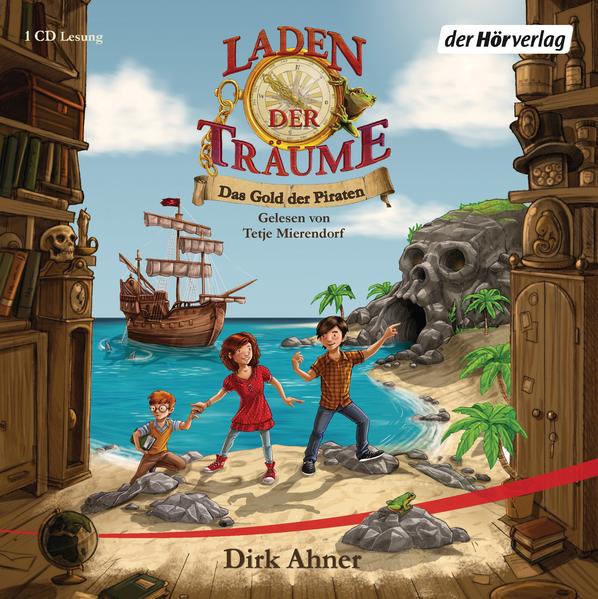 Laden der Träume - Das Gold der Piraten