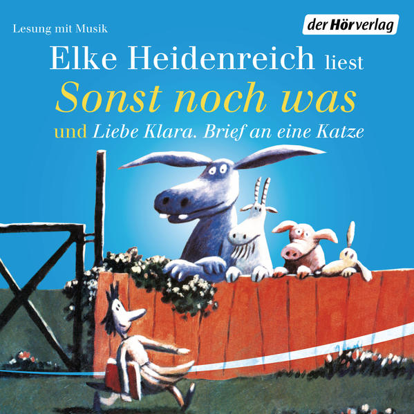 Sonst noch was/Liebe Klara. Brief an eine Katze