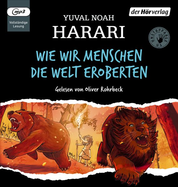 Wie wir Menschen die Welt eroberten
