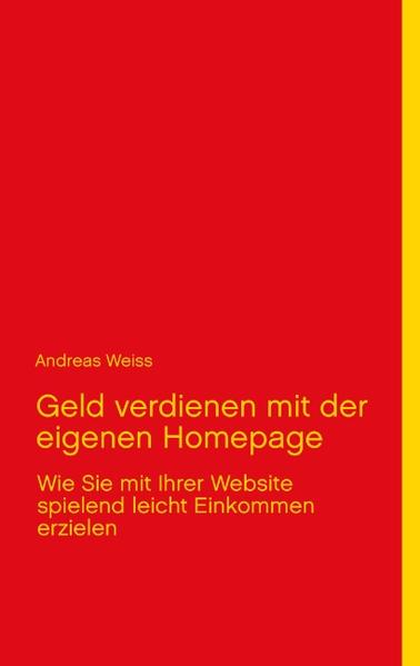 Geld verdienen mit der eigenen Homepage