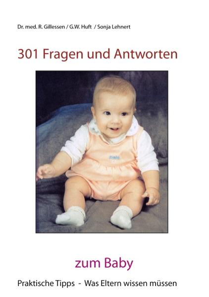 301 Fragen und Antworten zum Baby
