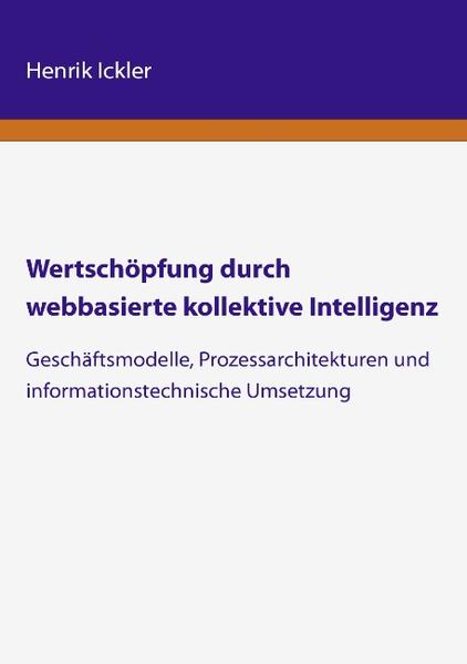 Wertschöpfung durch webbasierte kollektive Intelligenz