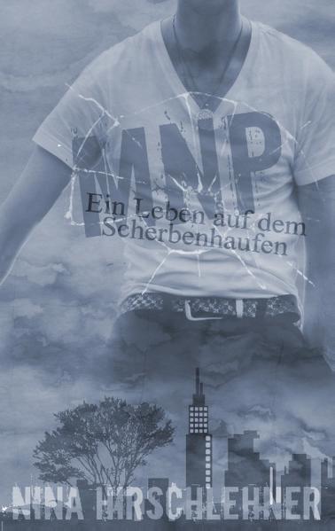 Ein Leben auf dem Scherbenhaufen