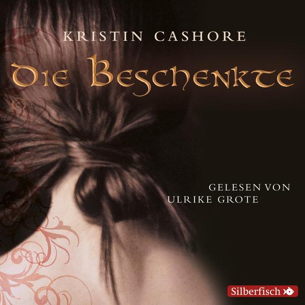 Die Beschenkte (Die Sieben Königreiche 1)