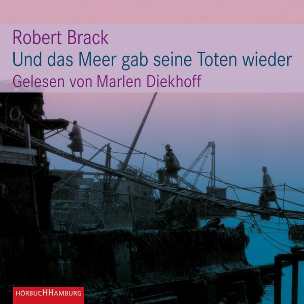 Und das Meer gab seine Toten wieder