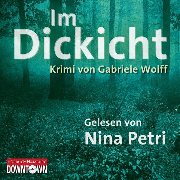 Krimi to go: Im Dickicht