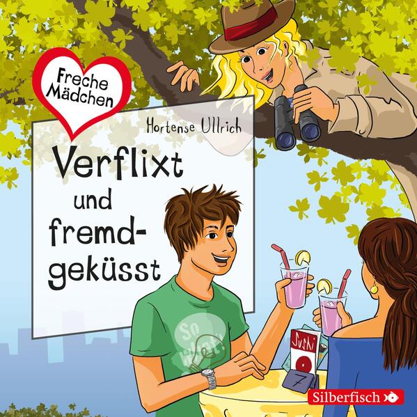 Freche Mädchen: Verflixt und fremdgeküsst