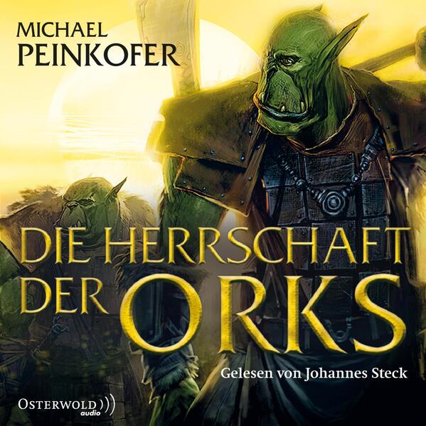 Die Orks 4: Die Herrschaft der Orks