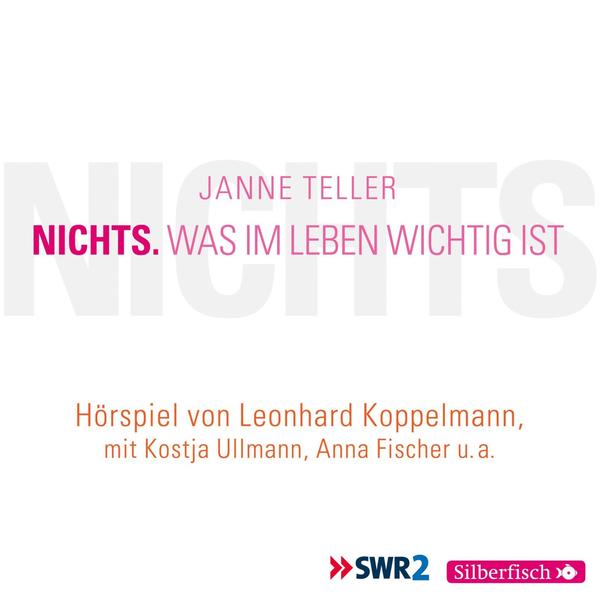 Nichts. Was im Leben wichtig ist - Das Hörspiel