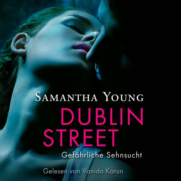 Dublin Street - Gefährliche Sehnsucht (Edinburgh Love Stories 1)