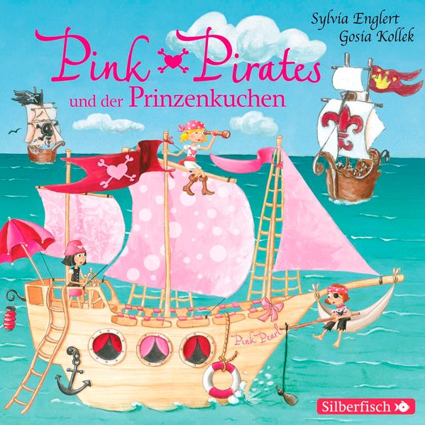 Pink Pirates 1: Pink Pirates und der Prinzenkuchen