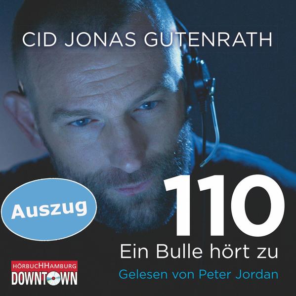 110 - Ein Bulle hört zu (Auszug)