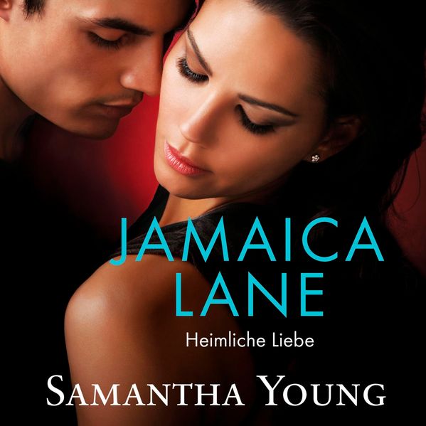 Jamaica Lane - Heimliche Liebe (Edinburgh Love Stories 3)